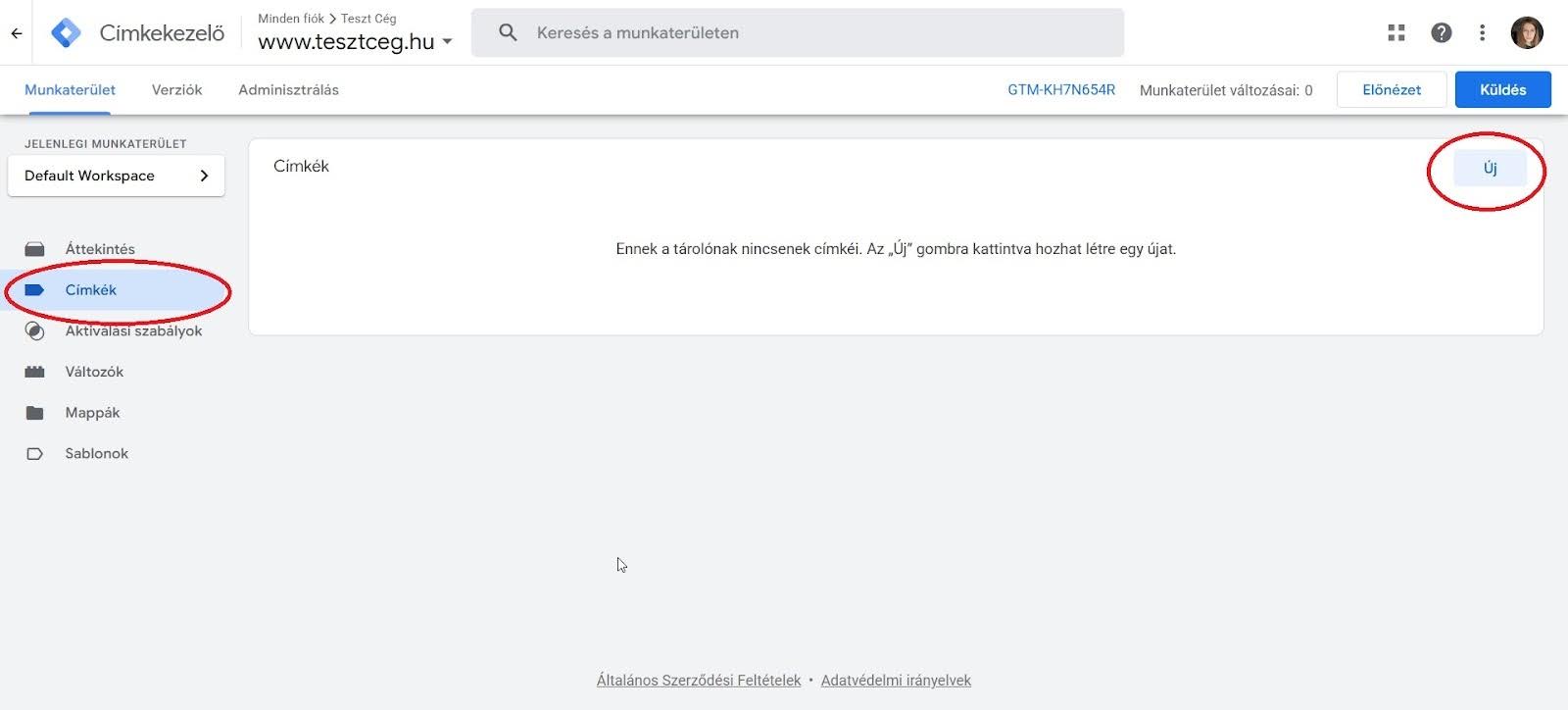 Válaszd a Címkék menüpontot és Címkék oldalon az “Új” opciót